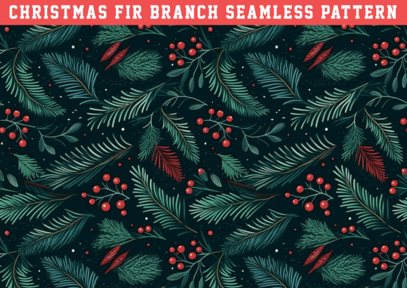 Christmas Fir Branch Seamless Pattern: Graphics & Patterns Review