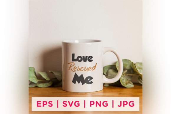 Love Rescued Me Cat Rescue Quote Sticker Graphics